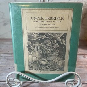 Uncle Terrible more adventures of anatole By Nancy Willard